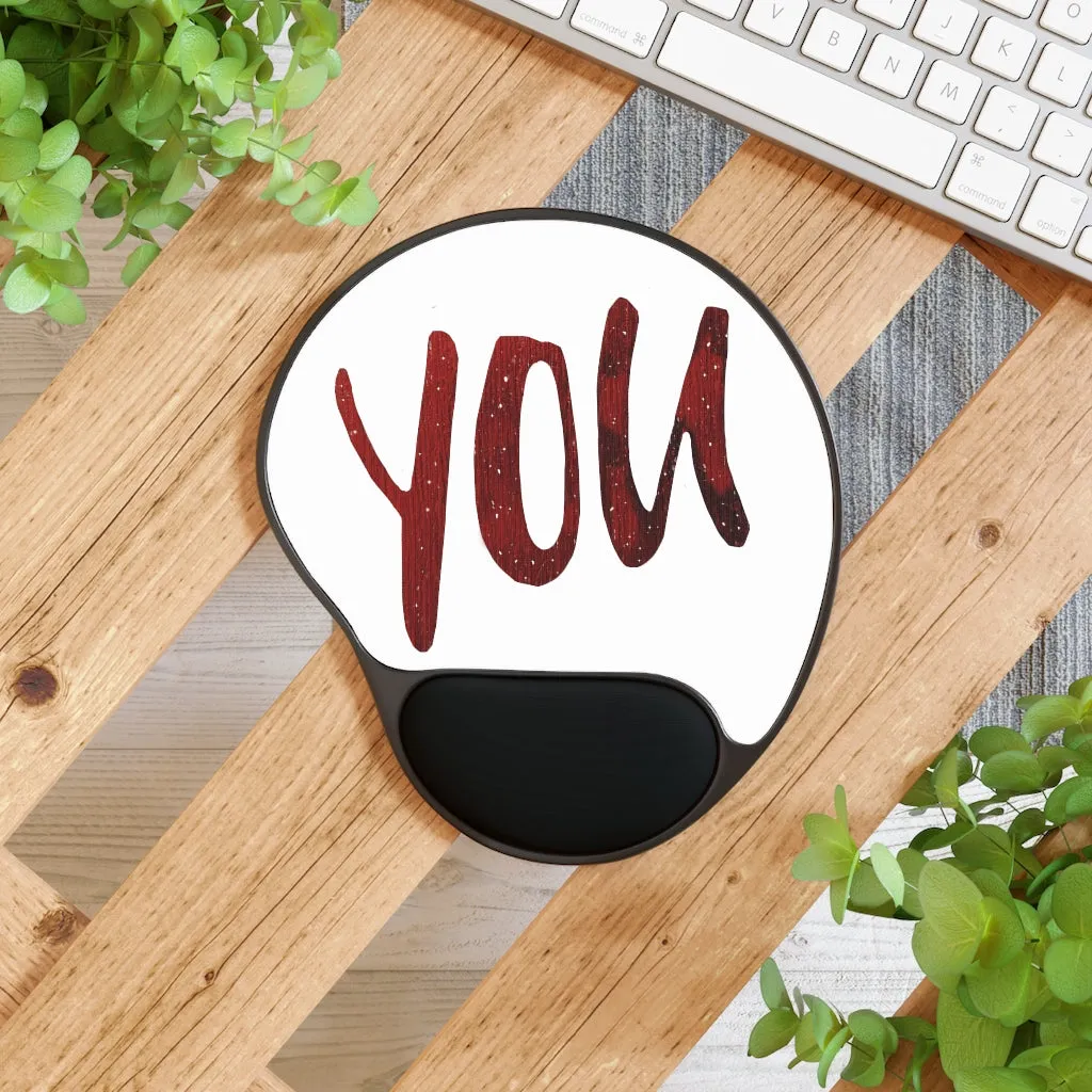 You Mouse Pad With Wrist Rest